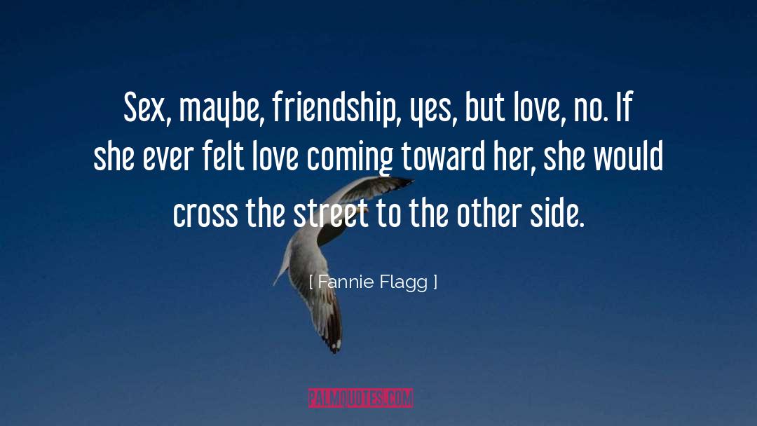 Cross quotes by Fannie Flagg