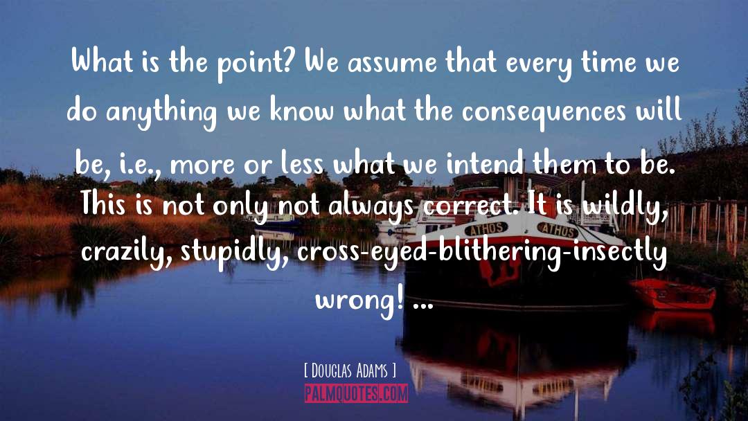Cross quotes by Douglas Adams