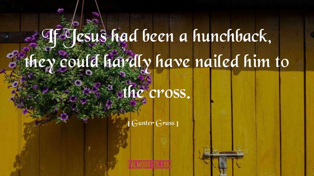 Cross quotes by Gunter Grass