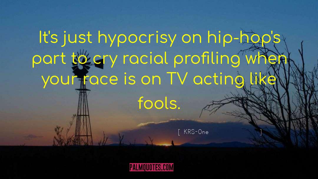 Cross Racial quotes by KRS-One