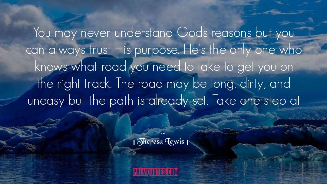 Cross Road Right Path quotes by Theresa Lewis