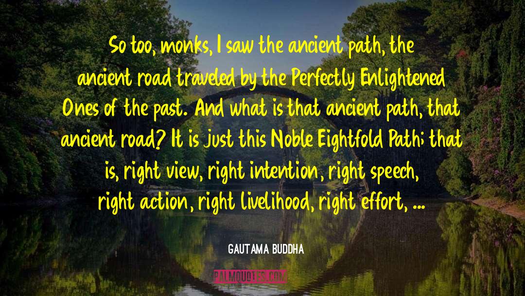 Cross Road Right Path quotes by Gautama Buddha