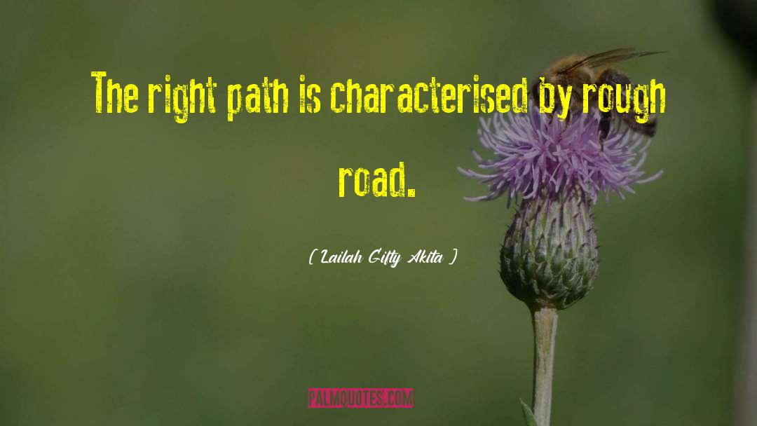 Cross Road Right Path quotes by Lailah Gifty Akita