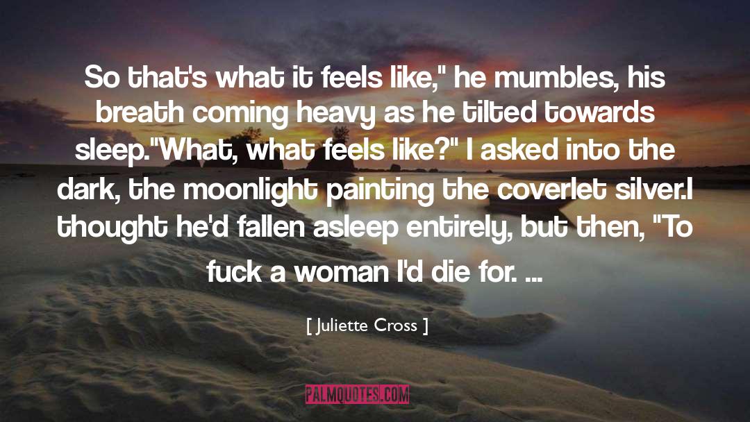 Cross The Rubicon quotes by Juliette Cross