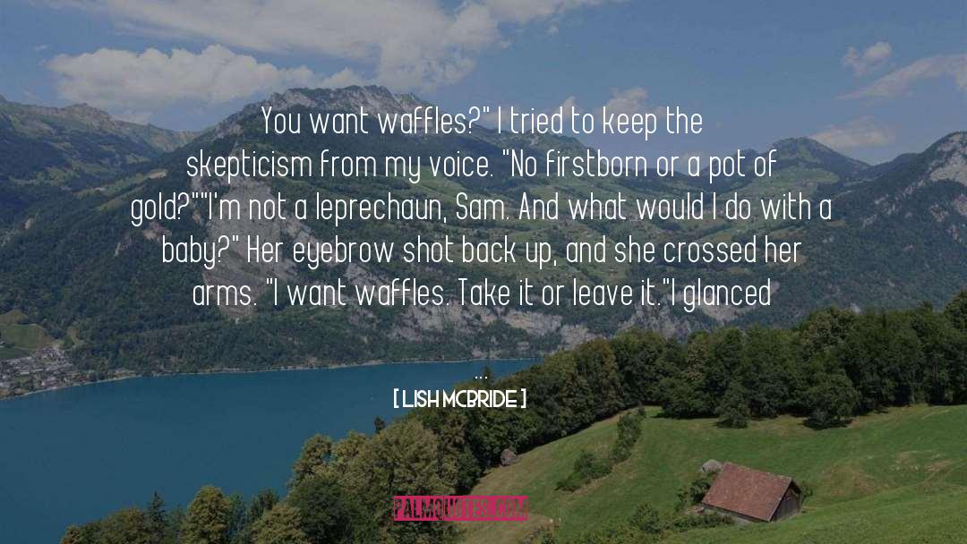 Crossed quotes by Lish McBride