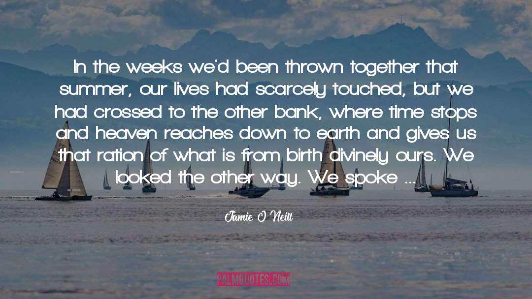 Crossed quotes by Jamie O'Neill