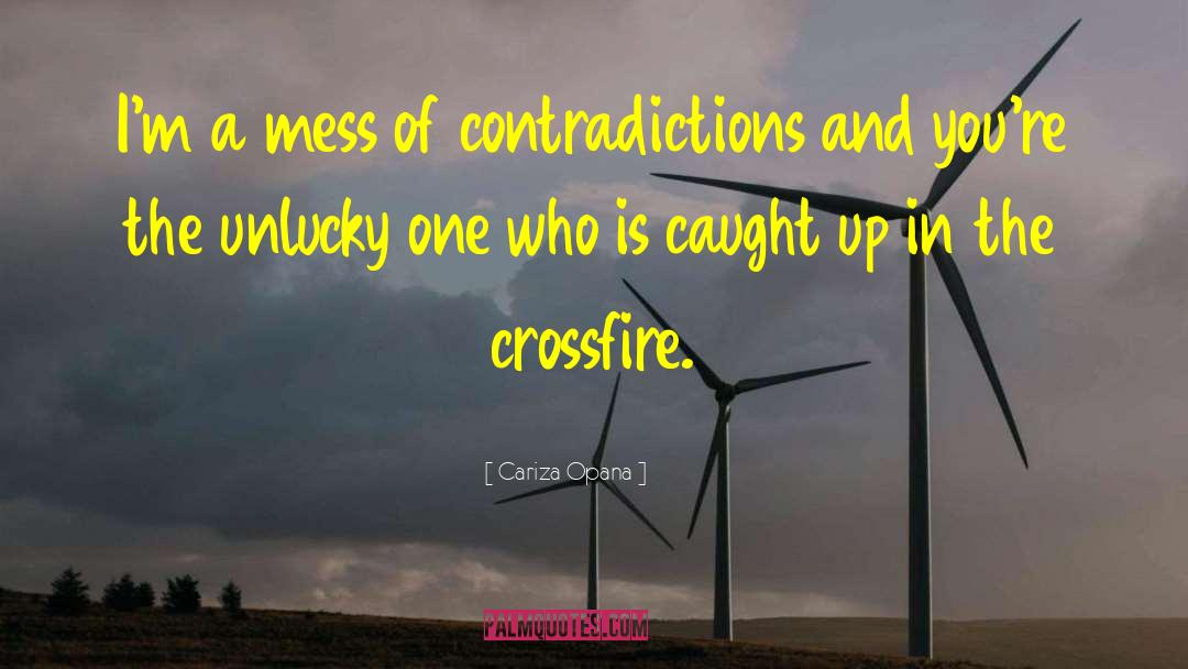 Crossfire quotes by Cariza Opana