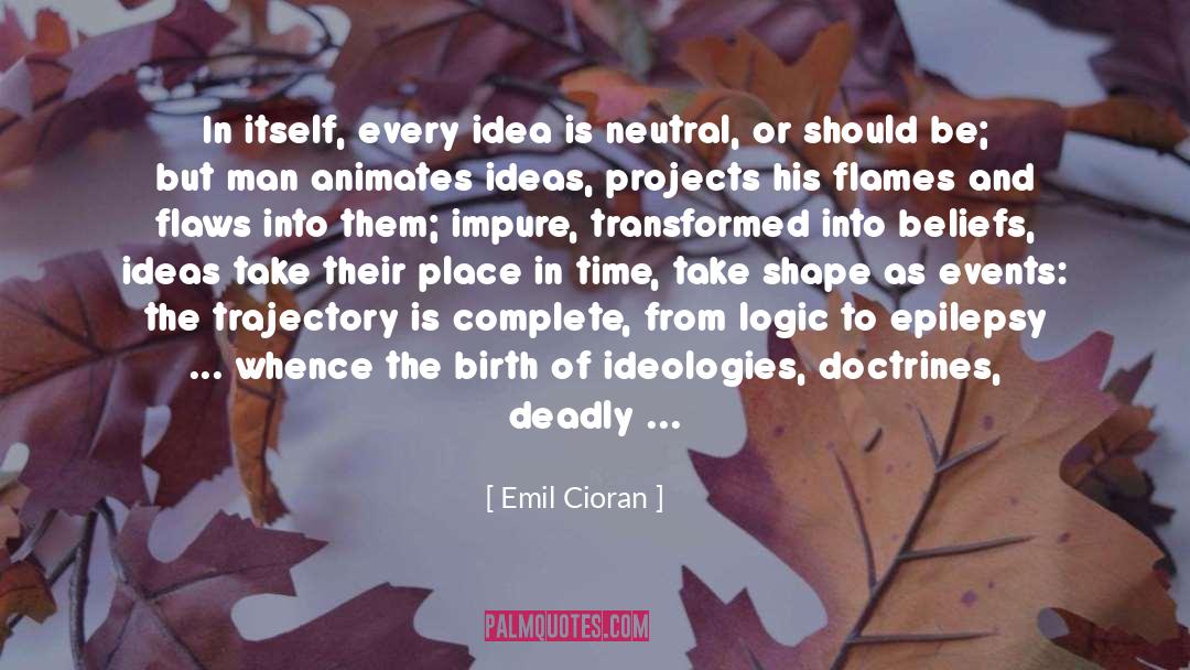 Crossfire Series quotes by Emil Cioran