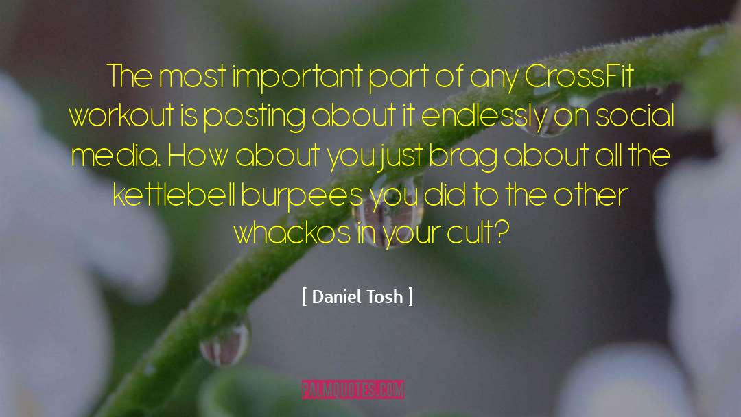 Crossfit quotes by Daniel Tosh