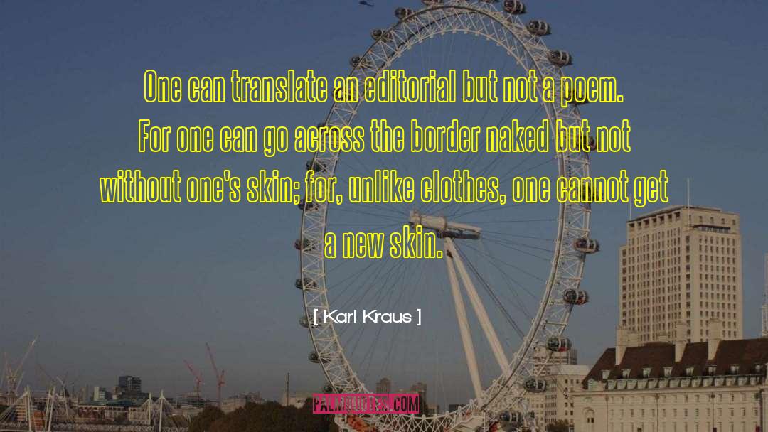 Crossing Borders quotes by Karl Kraus
