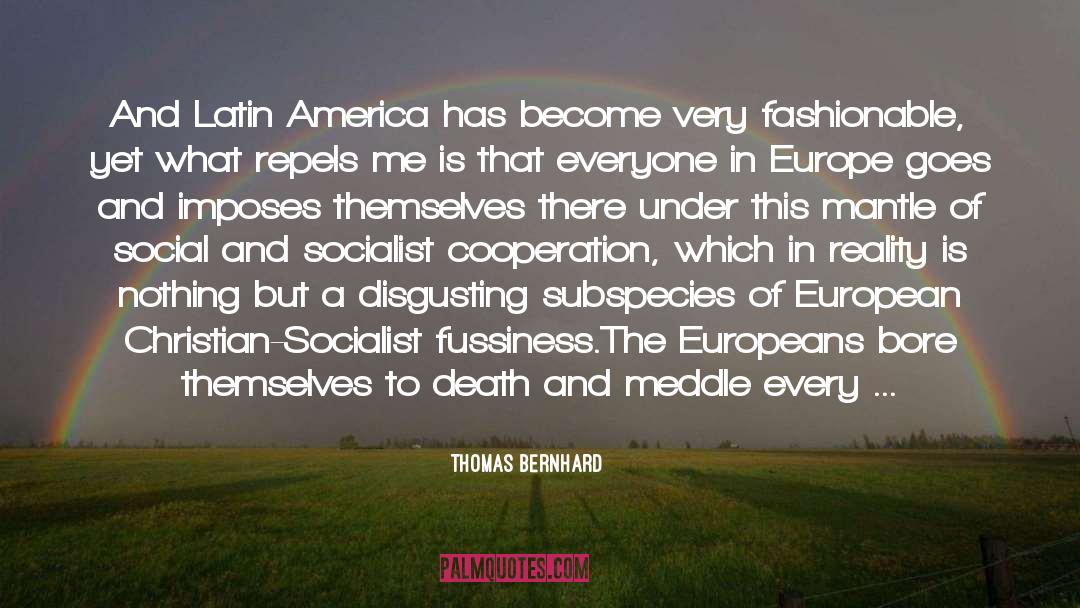 Crossing Borders quotes by Thomas Bernhard