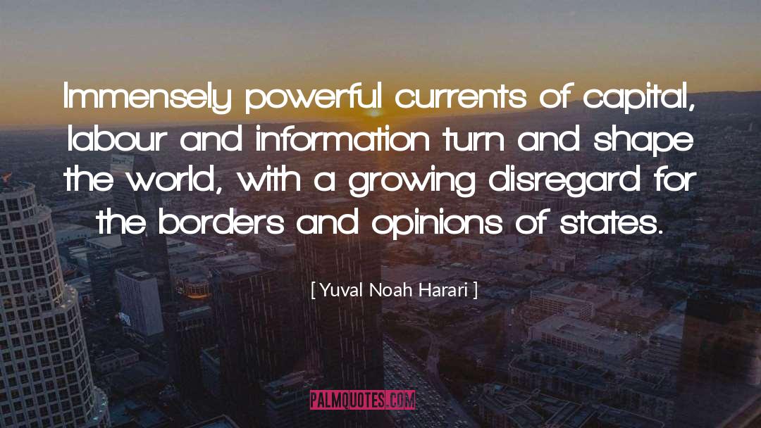 Crossing Borders quotes by Yuval Noah Harari