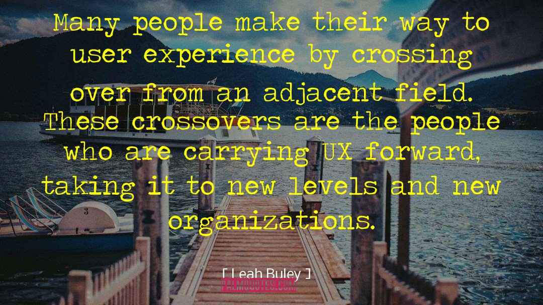 Crossing Over quotes by Leah Buley