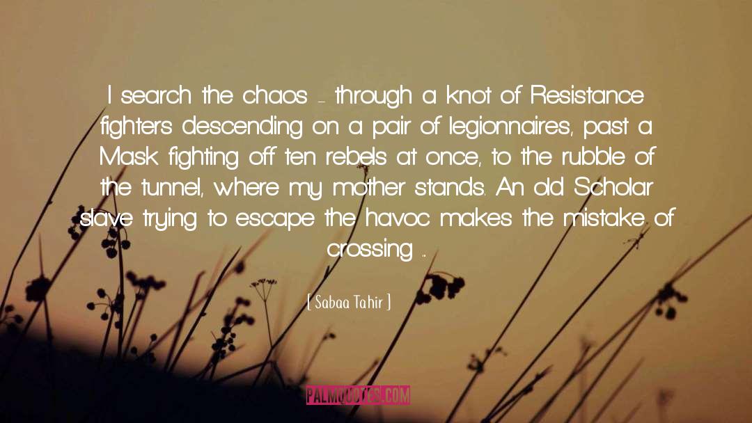 Crossing quotes by Sabaa Tahir