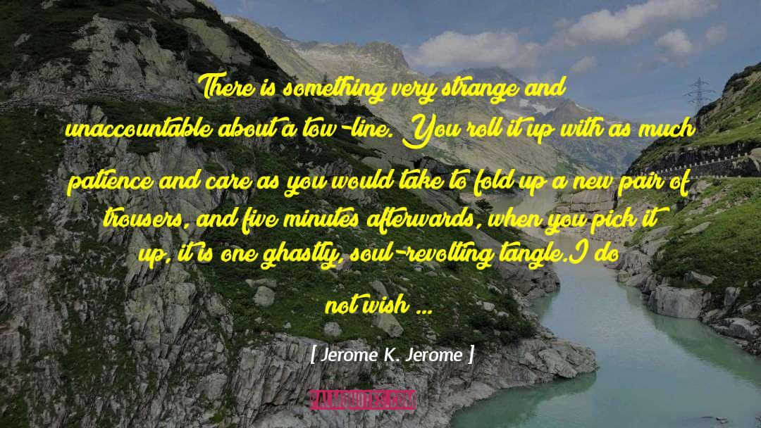 Crossing The Line quotes by Jerome K. Jerome