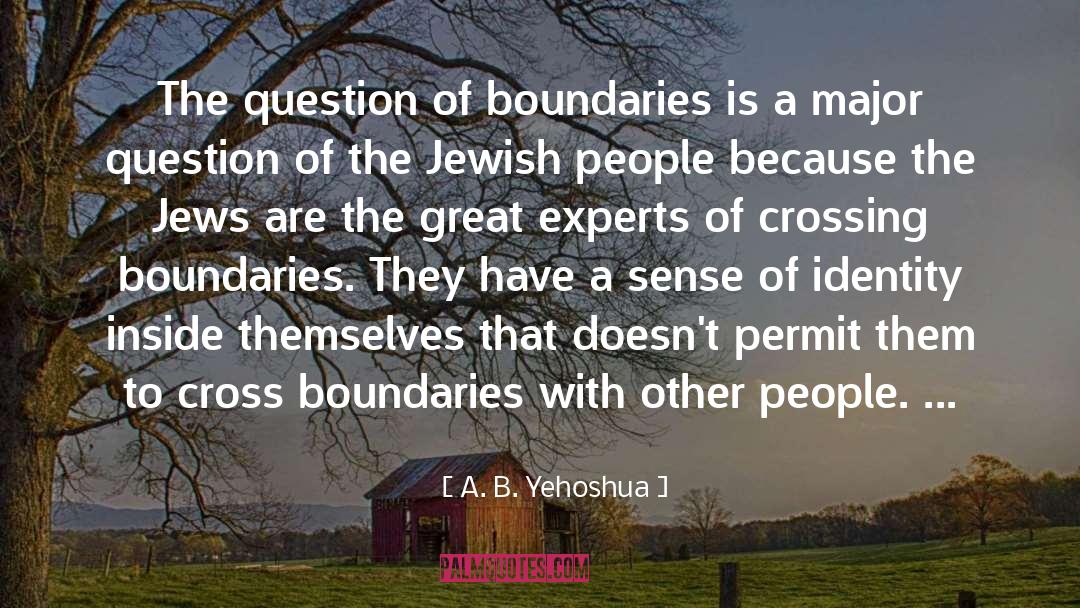 Crossing The Road quotes by A. B. Yehoshua