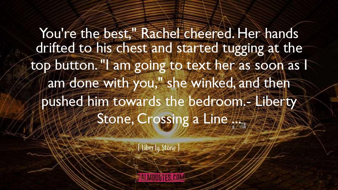 Crossing The Rubicon quotes by Liberty Stone