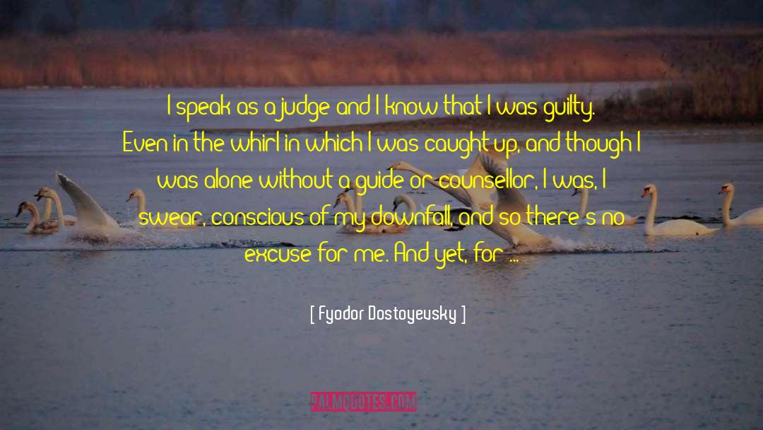 Crossing The Rubicon quotes by Fyodor Dostoyevsky