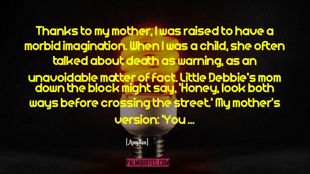 Crossing The Street quotes by Amy Tan