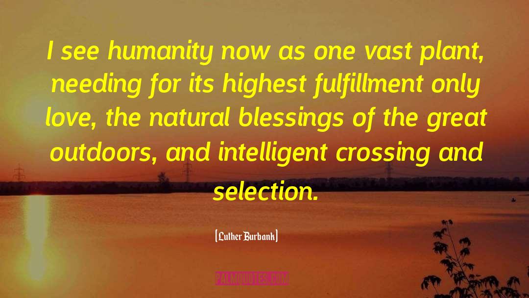 Crossings quotes by Luther Burbank