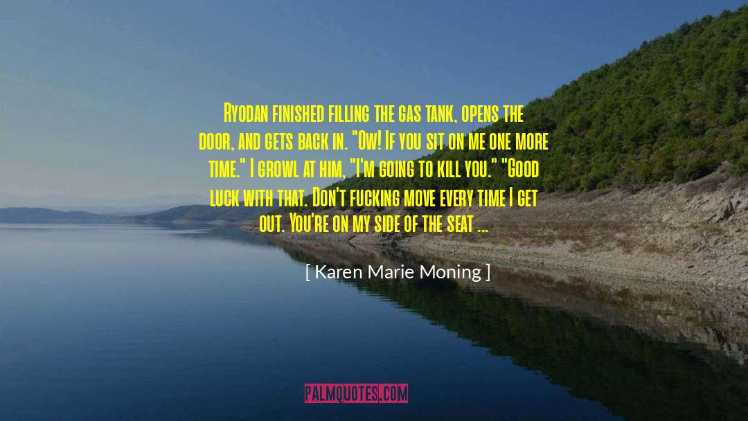 Crossly Adverb quotes by Karen Marie Moning