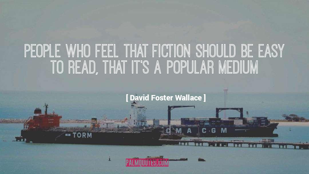Crossover Fiction quotes by David Foster Wallace