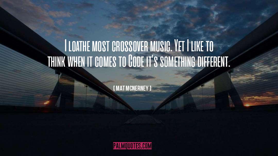 Crossover Music quotes by Mat McNerney