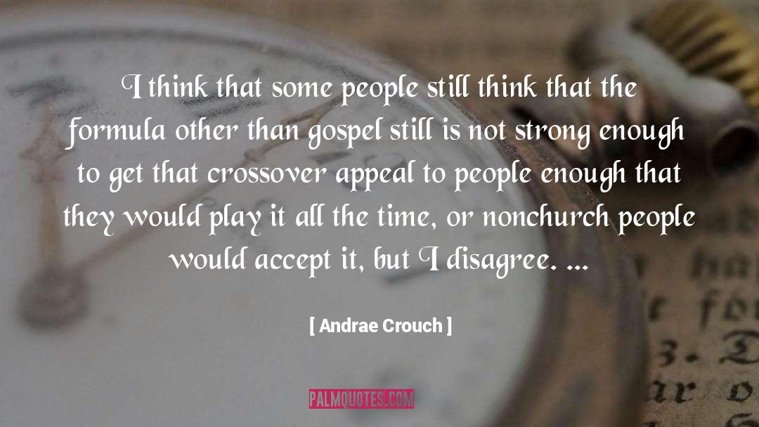 Crossover Publications quotes by Andrae Crouch