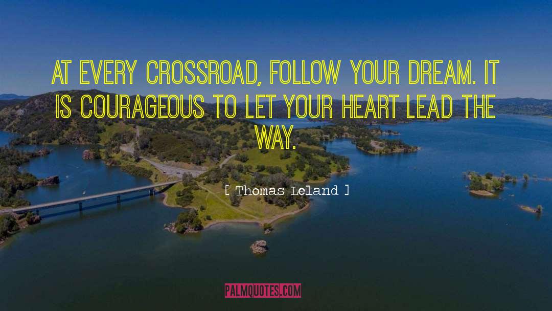 Crossroad quotes by Thomas Leland