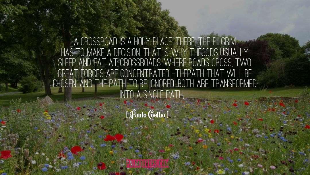 Crossroad quotes by Paulo Coelho