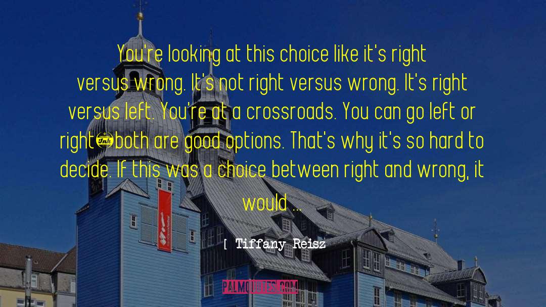 Crossroads quotes by Tiffany Reisz