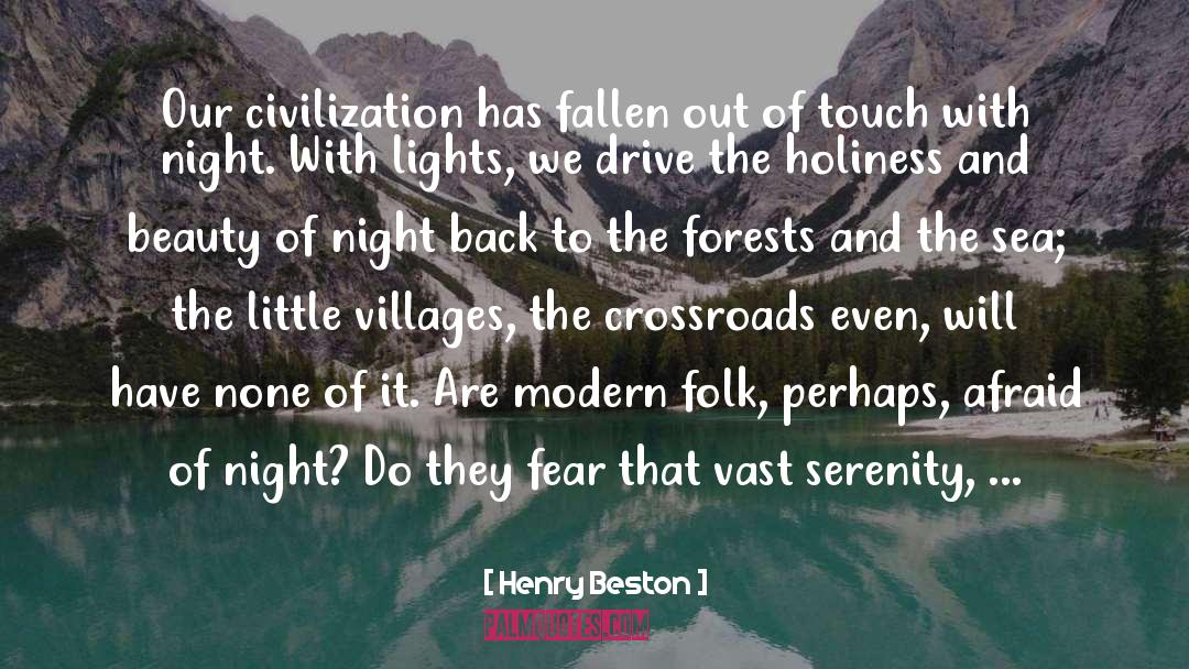 Crossroads quotes by Henry Beston