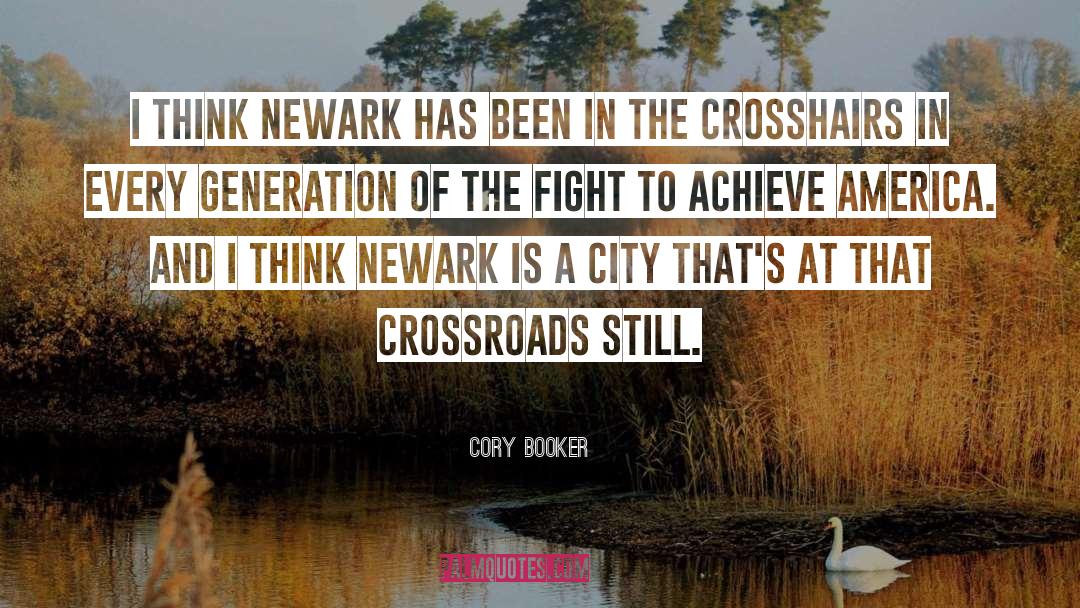 Crossroads quotes by Cory Booker
