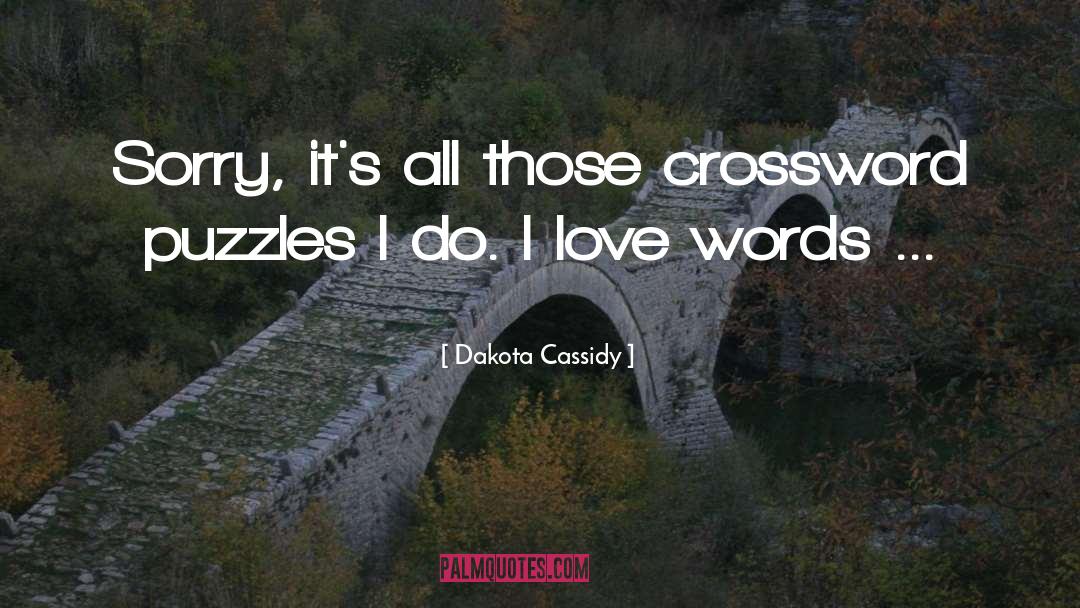 Crossword Clue In quotes by Dakota Cassidy