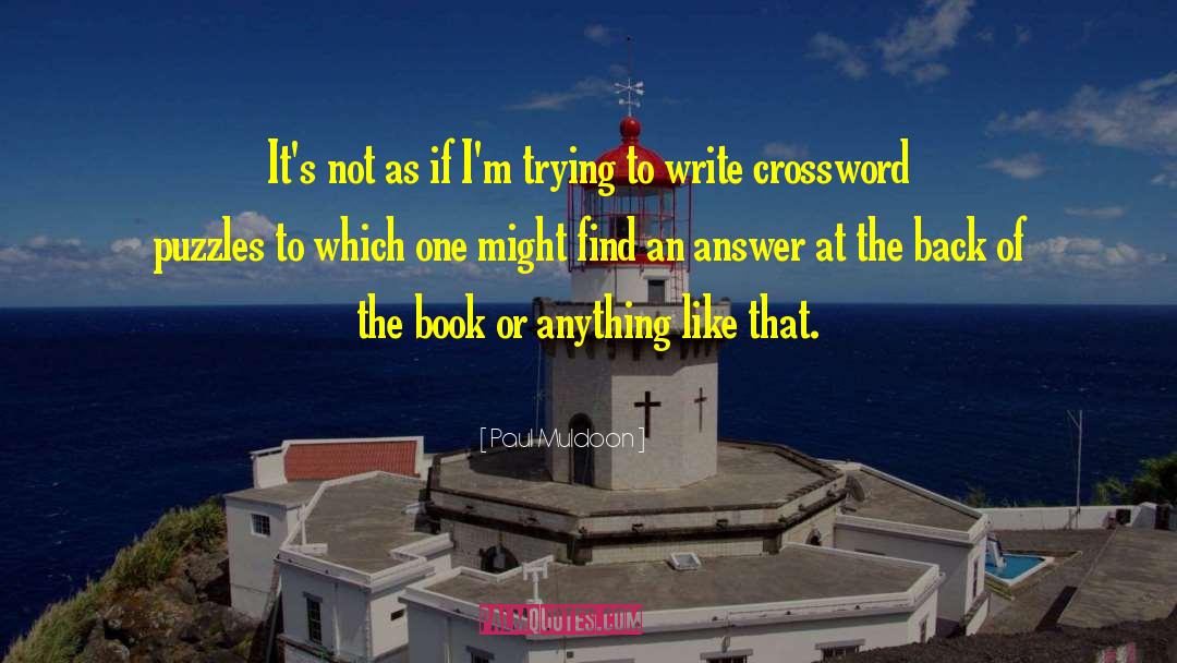 Crossword Puzzles quotes by Paul Muldoon