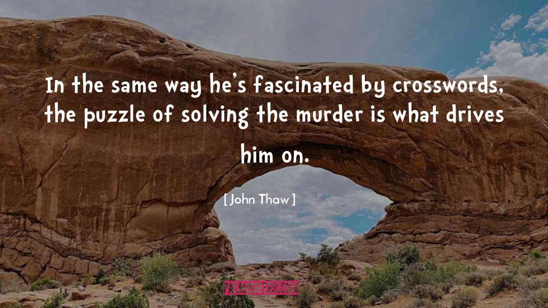 Crosswords quotes by John Thaw