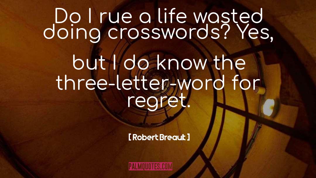 Crosswords quotes by Robert Breault