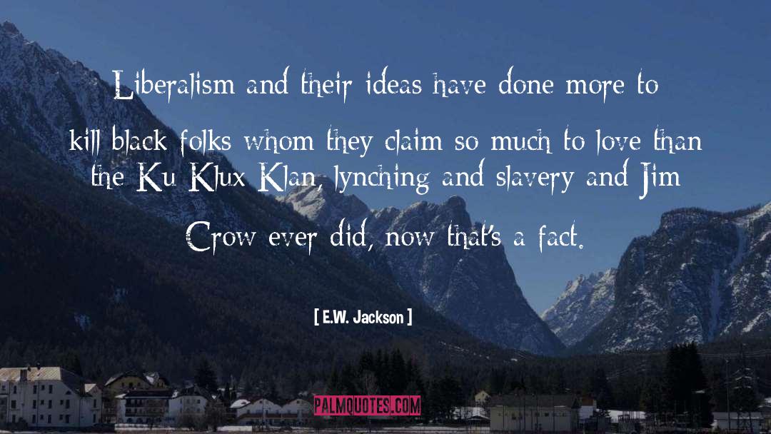 Crow quotes by E.W. Jackson