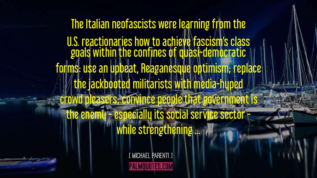 Crowd Pleasers quotes by Michael Parenti