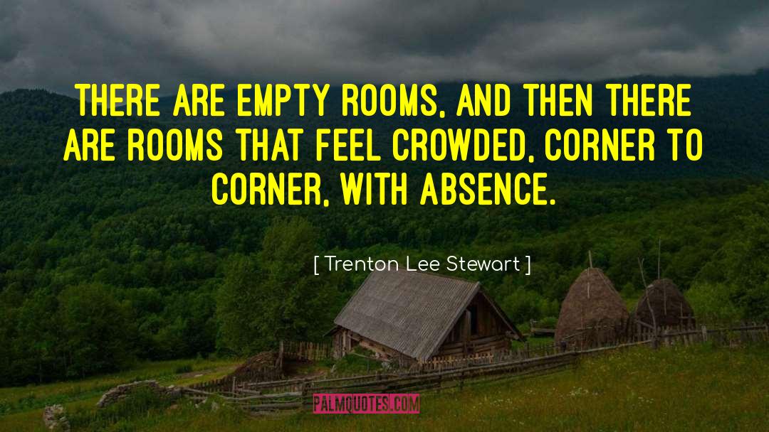 Crowded quotes by Trenton Lee Stewart