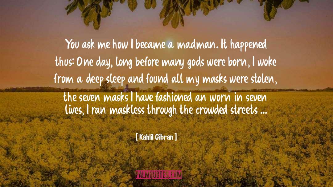 Crowded Streets quotes by Kahlil Gibran