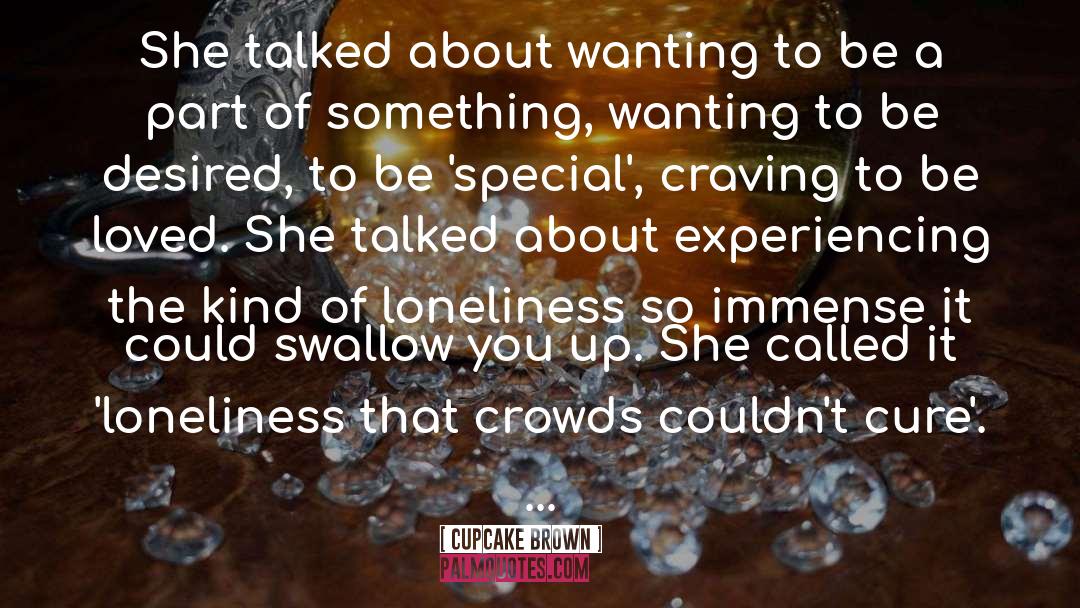 Crowds quotes by Cupcake Brown