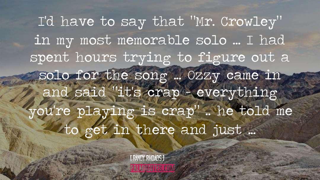 Crowley quotes by Randy Rhoads