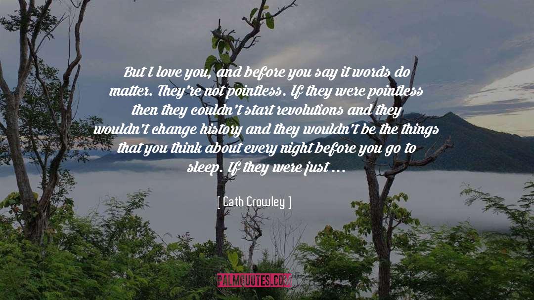 Crowley quotes by Cath Crowley