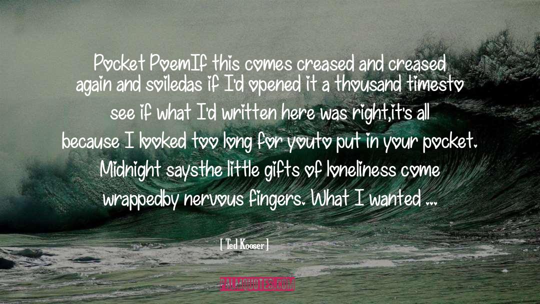 Crown Of Midnight quotes by Ted Kooser