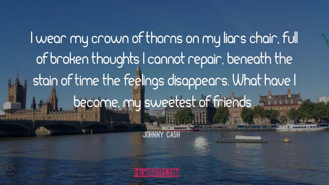 Crown Of Thorns quotes by Johnny Cash
