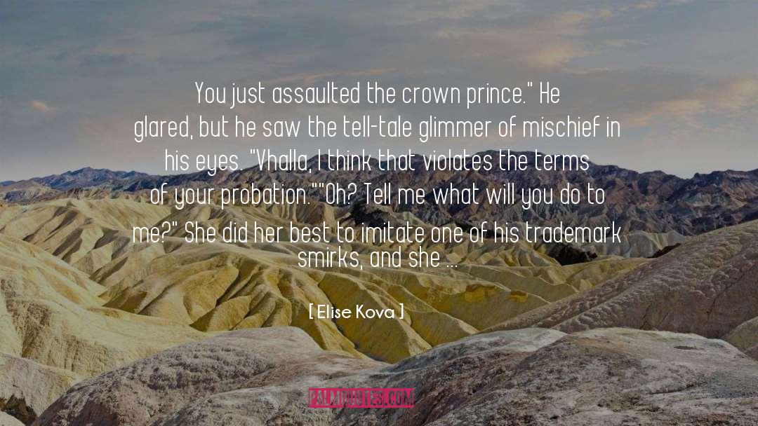 Crown Prince quotes by Elise Kova