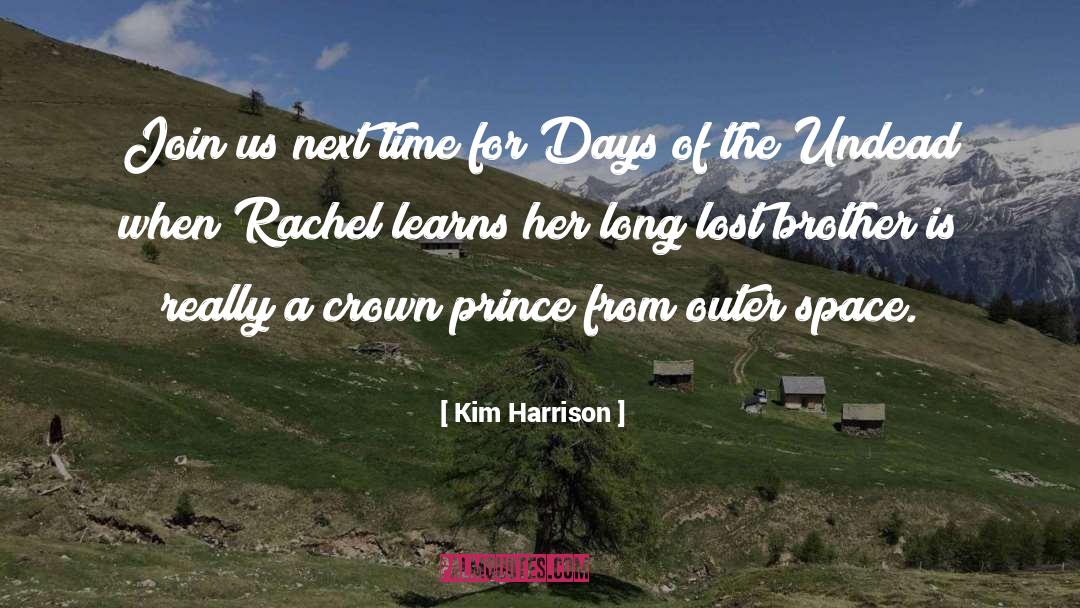 Crown Prince quotes by Kim Harrison