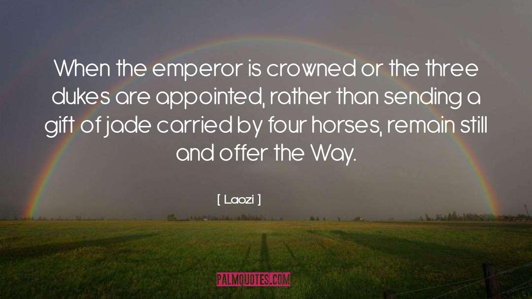 Crowned quotes by Laozi