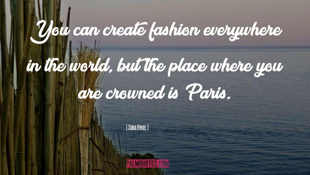Crowned quotes by Sonia Rykiel